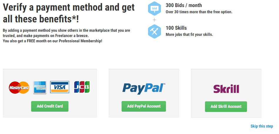 <p>Verify your payment method or you can do it later by clicking skip this step.</p>