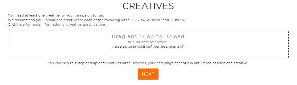 <p>Upload the ads you had made for your campaign and click Next.</p>