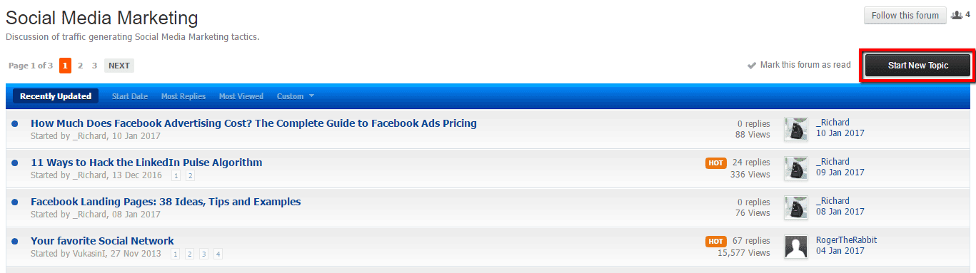 <p>Once you are on the page with forums listed for the category that you have chosen, click Start New Topic on the upper right side.</p>