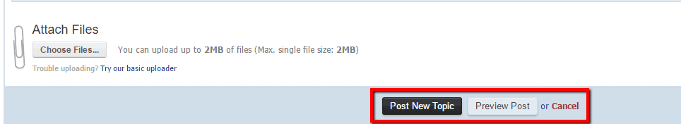 <p>To preview your post, click Preview Post below. To save our post, click Post New Topic.</p>