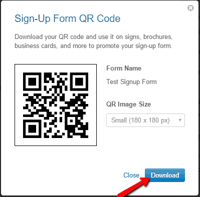 <p>To get the Form QR Code, click the Actions drop down button at  Web Sign-Up Forms page > Choose a side from the drop down > Click Download.</p>