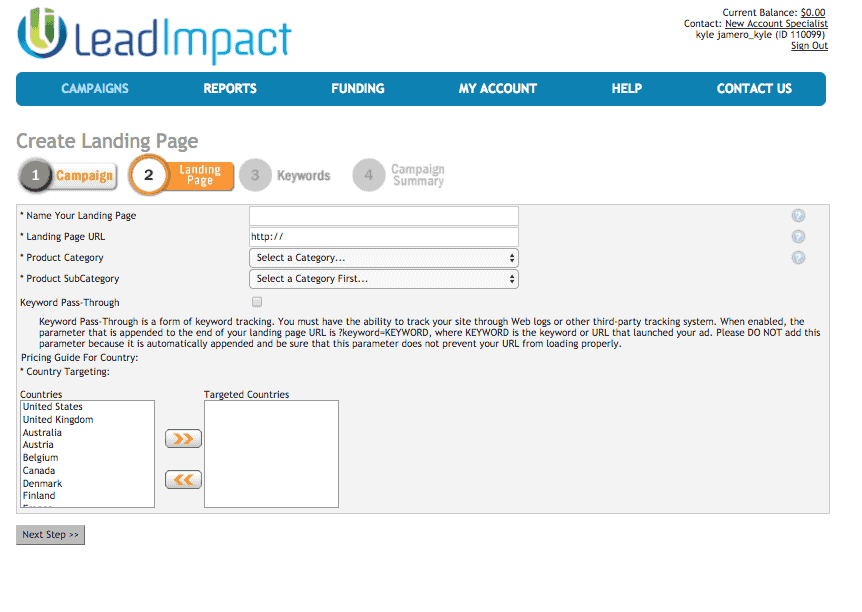 <p>Type in a name for your landing page and the URL then hoose a product category and subcategory from the drop down menu > Choose the countries and targeted countries > Click Next Step.</p>