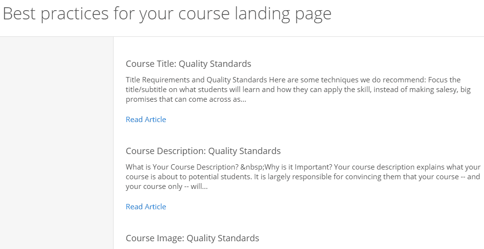<p>Read Udemy's checklist and standards for quality.</p>