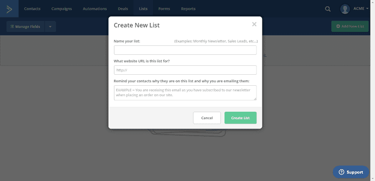 <p>On the dashboard, create a new list by clicking the Lists tab on the top > Click Add or Add New List on the right > Enter the required information for your list > Click Create List > Click Import Contacts on the right side of the Contacts tab. You can import them from a .csv file. You can also manually add and delete contacts.</p>