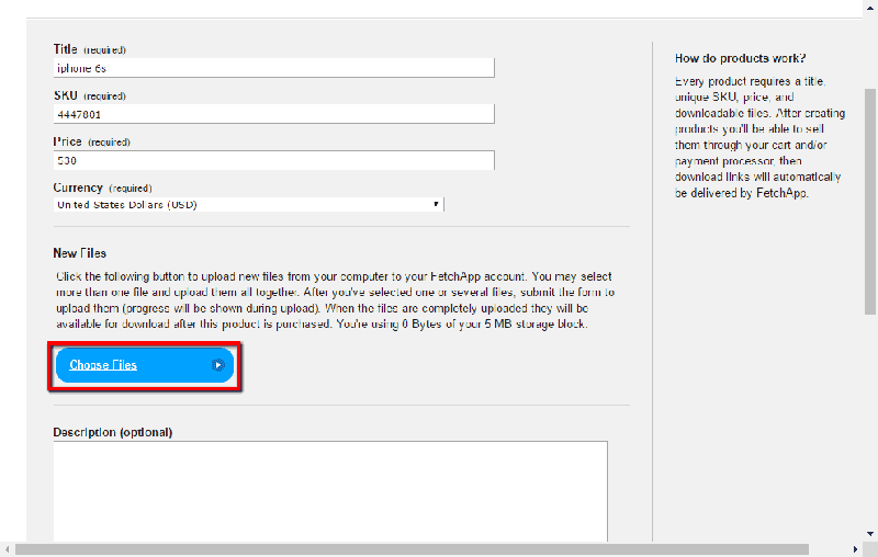 <p>Click Choose Files to add the product/s you want to sell.</p>