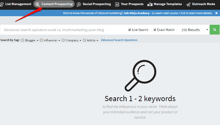 <p>Go to Content Prospecting and enter the keywords you want to search for.</p>